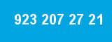 923 207 27 21 923 207 27 21